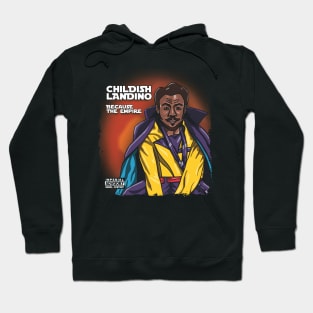 Childish Landino Hoodie